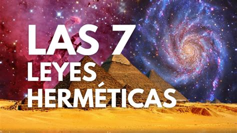 las 7 leyes herméticas de hermes trismegisto|Las 7 Leyes Herméticas de Hermes Trismegisto .